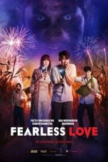 Nonton Fearless Love (2022)