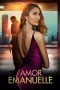 Nonton Amor Emanuelle (2023) Nonton Amor Emanuelle (2023)