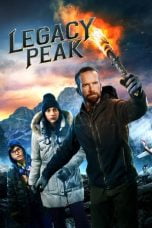 Nonton Legacy Peak (2022)
