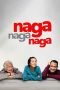 Nonton Naga Naga Naga (2022) Nonton Naga Naga Naga (2022)