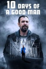 Nonton 10 Days of a Good Man (2023)