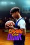 Nonton Chang Can Dunk (2023) Nonton Chang Can Dunk (2023)