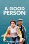 Nonton A Good Person (2023) Nonton A Good Person (2023)