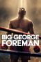 Nonton Big George Foreman (2023)