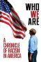 Nonton Who We Are: A Chronicle of Racism in America (2022)