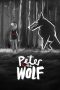 Nonton Peter & the Wolf (2023)