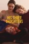Nonton His Three Daughters (2024)